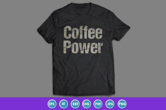 Download Coffee Power Vintage Typography Design - Premium Resources