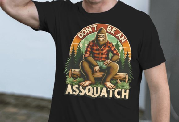 Download Don't Be an Assquatch Png, Outdoors Funn - Outdoors Collection