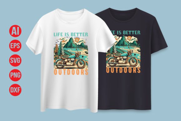 Download Life is Better Outdoors T-shirt Design. - Outdoors Collection